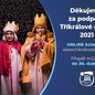 Výtěžek Tříkrálové sbírky překročil 10 miliónů korun, online koleda běží dál. Děkujeme! Výtěžek Tříkrálové sbírky překročil 10 miliónů korun, online koleda běží dál. Děkujeme!
