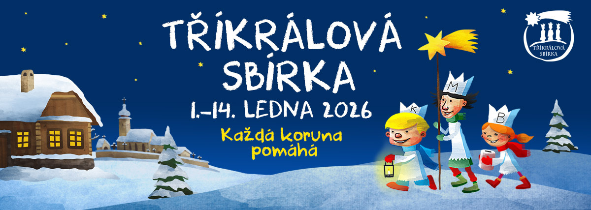 Tříkrálová sbírka 2026 Tříkrálová sbírka 2026