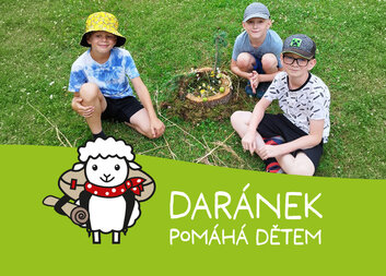 Daránek pomáhá dětem v nouzi, aby měly start do života příznivější